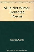 All Is Not Winter B001A38MGU Book Cover