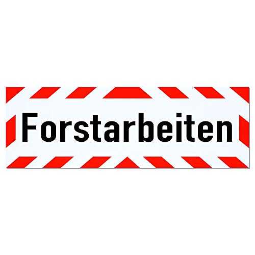 Magnetschild Forstarbeiten | Schild magnetisch | mehrere Größen lieferbar (45 x 15 cm)