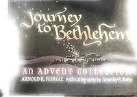 Journey to Bethlehem: An Advent Collection 0875096379 Book Cover