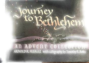 Hardcover Journey to Bethlehem: An Advent Collection Book