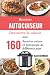 Recettes Autocuiseur: Découvrez la cuisine avec 160 recettes,saines et délicieuses de différents pays: Recettes saines et faciles