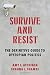 Survive and Resist: The Definitive Guide to Dystopian Politics