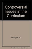 Controversial Issues in the Curriculum 0631151273 Book Cover