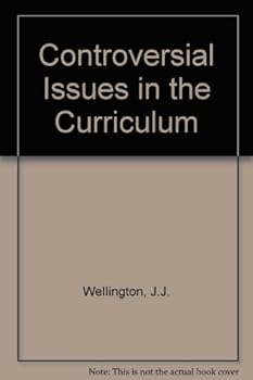 Paperback Controversial Issues in the Curriculum Book