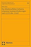  Das Wiederaufleben teilweise erlassener Insolvenzforderungen nach § 255 Abs. 2 InsO (Deutsches, Europäisches und Vergleichendes Wirtschaftsrecht 111)