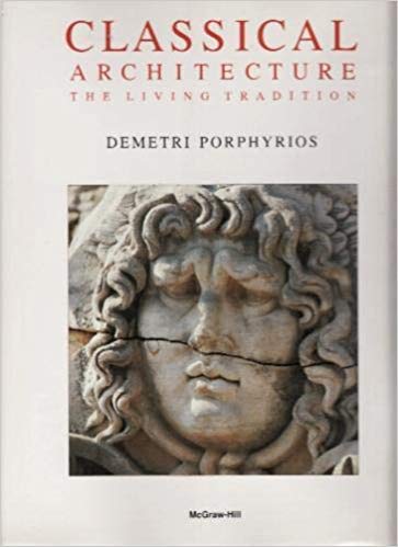 Classical Architecture: The Living Tradition