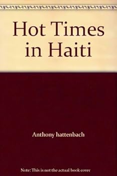 Paperback Hot Times in Haiti Book
