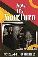 Now It's Your Turn! 1684895944 Book Cover