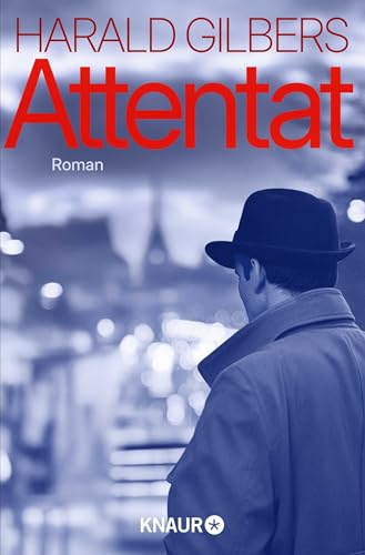 Attentat: Roman | Band 9 der historisch-spannenden Krimi-Reihe um Kommissar Oppenheimer (Ein Fall für Kommissar Oppenheimer, Band 9)