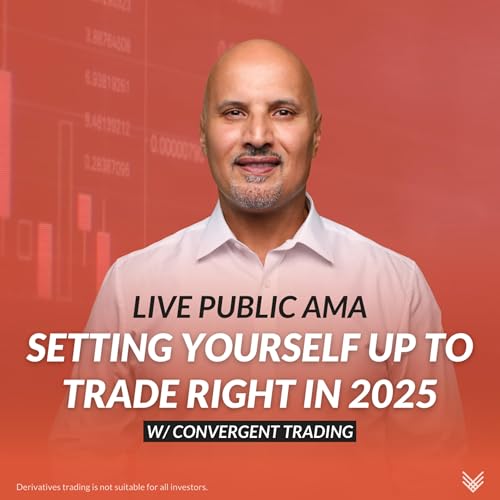 Setting Yourself Up to Trade Right in 2025, with Convergent Trading