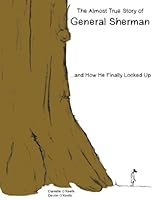 The Almost True Story of General Sherman 0976655527 Book Cover