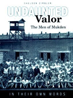Paperback Undaunted Valor; The Men of Mukden ... In Their Own Words Book