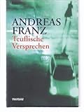 Teuflische Versprecher - Andreas Franz 