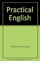 Practical English;: An introduction to composition 0070726418 Book Cover