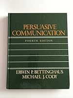Persuasive Communication by Erwin P. Bettinghaus (1987-05-03) B01FEPD3AO Book Cover