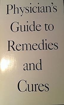 Unknown Binding Physicians Guide to remedies and Cures Book