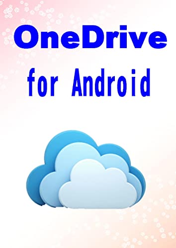 OneDrive for Android for beginners (Japanese Edition)