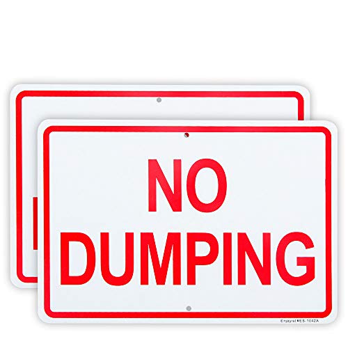 2 Pack No Dumping Sign 10x 7 .04 Aluminum Sign Rust Free Aluminum-UV Protected and Weatherproof