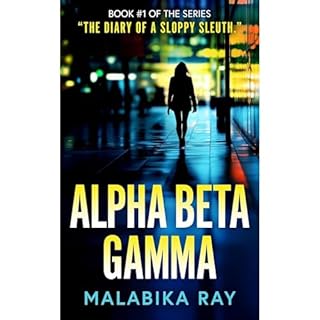Alpha Beta Gamma Audiolibro Por Malabika RAY arte de portada