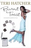 Burnt Toast: And Other Philosophies Of Life