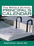 The Middle School Principal′s Calendar: A Month-By-Month Planner for the School Year
