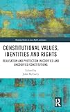 Constitutional Values, Identities and Rights (Routledge Studies in Law, Rights and Justice)