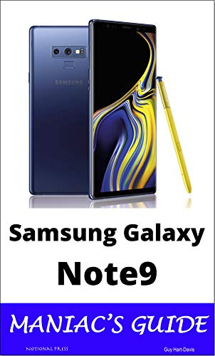 Samsung Galaxy Note9 Maniac's Guide (English Edition)