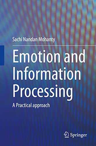 Emotion and Information Processing: A Practical approach view 2