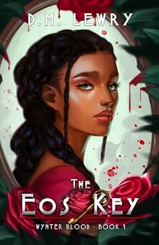 The Eos Key: Wynter Blood Book 1