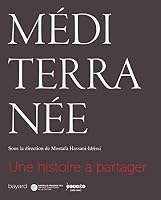 Méditerranée : Une histoire à partager 222748697X Book Cover