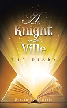 Paperback A Knight in the Ville: The Diary Book