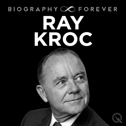 Ray Kroc - Biography Forever cover art