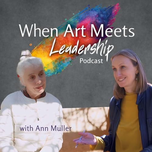 Making the Invisible Visible with Ann Muller
