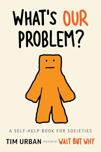 What's Our Problem?: A Self-Help Book for Societies - image 1