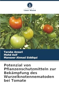 Paperback Potenzial von Pflanzenschutzmitteln zur Bekämpfung des Wurzelknotennematoden bei Tomate [German] Book
