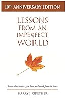 Lessons from an Imperfect World 0976667509 Book Cover