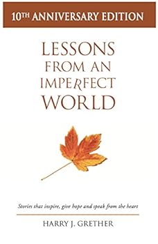 Paperback Lessons From an Imperfect World (10th Anniversary Edition) Book