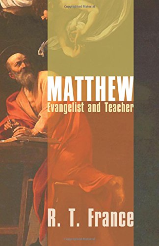 Matthew: Evangelist and Teacher