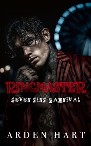 Ringmaster: A Dark Carnival Romance (Seven Sins Carnival)