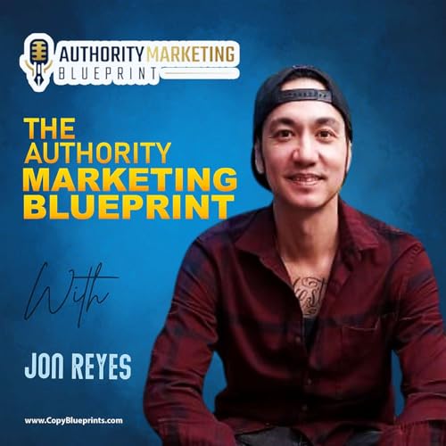 Jon Reyes Logo Amazon.com: Authority Marketing Blueprint with Jon Reyes : Jon Reyes ...