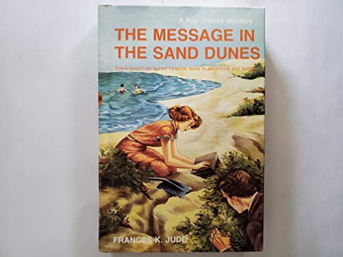 kay tracey: the message in the sand dunes 0883080206 Book Cover