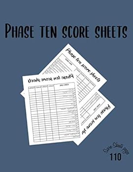 Paperback Phase ten score sheets - 110 Score Sheets pages:: phase 10 dice game scoring pads for 4 Players Book