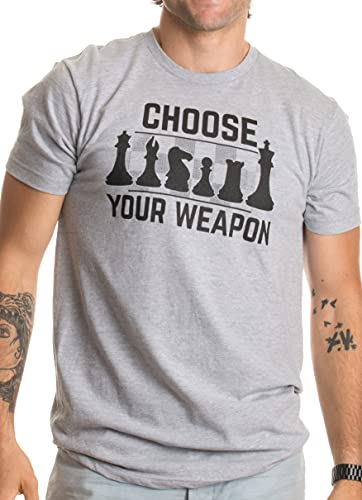 Chess - Choose Your Weapon | Funny Player Joke, Club Team Set Game Humor T-Shirt-(Adult,L) Sport Grey
