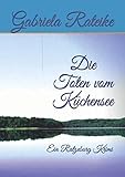 ratzeburger see ferienwohnung  Die Toten vom Küchensee: Ein Ratzeburg Krimi