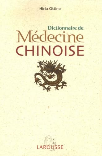 Dictionnaire de Médecine chinoise