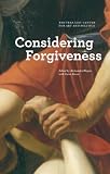 Considering Forgiveness