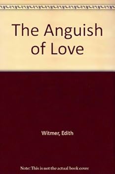 Hardcover The Anguish of Love Book