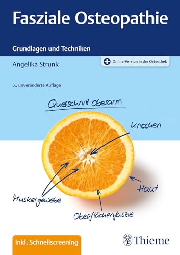 Fasziale Osteopathie: Grundlagen und Techniken
