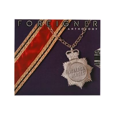 Jukebox Heroes: the Foreigner Anthology