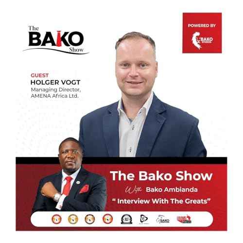 Holger Vogt talks about his Entrepreneurship Journey on The Bako Show - Part One copertina